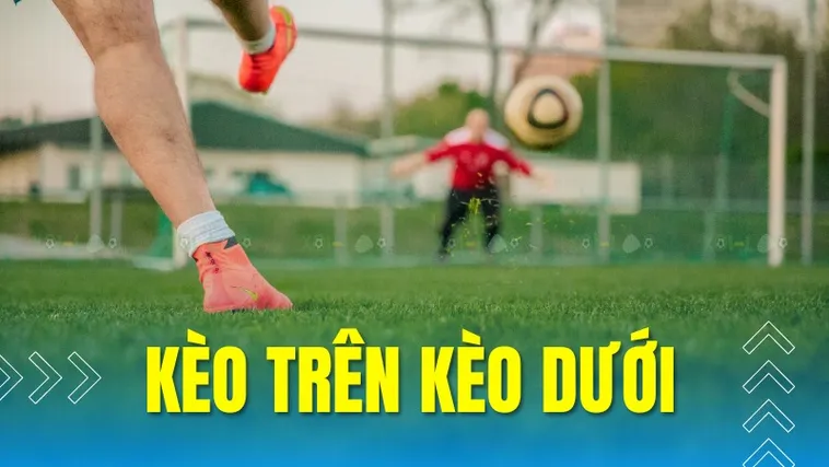 Bí Kíp Soi Kèo Trên Kèo Dưới Tại BongDaLu Chuẩn Xác Tuyệt Đối