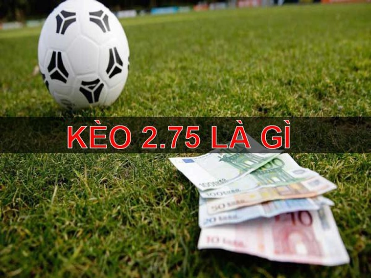 Chiến Thuật Đánh Kèo 2.75 Tại BongDaLu Đỉnh Cao Của Cao Thủ