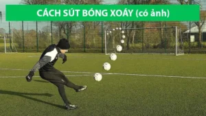 Kỹ Thuật Sút Bóng Xoáy Đỉnh Cao Giúp Bạn Ghi Bàn Như Siêu Sao